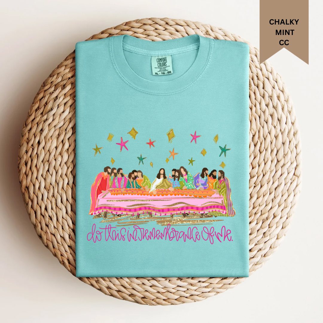 Do This in Remembrance of Me Last Supper Tee