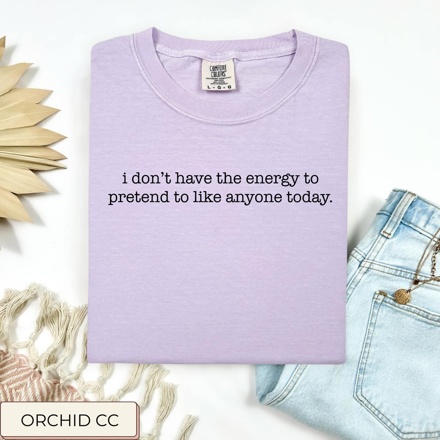 I Don't Have The Energy... Tee