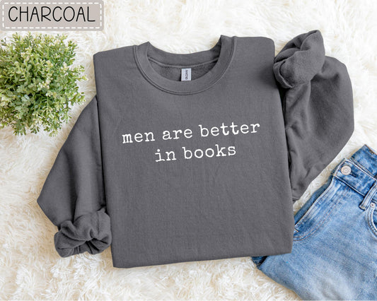 Men Are Better In Books Tee