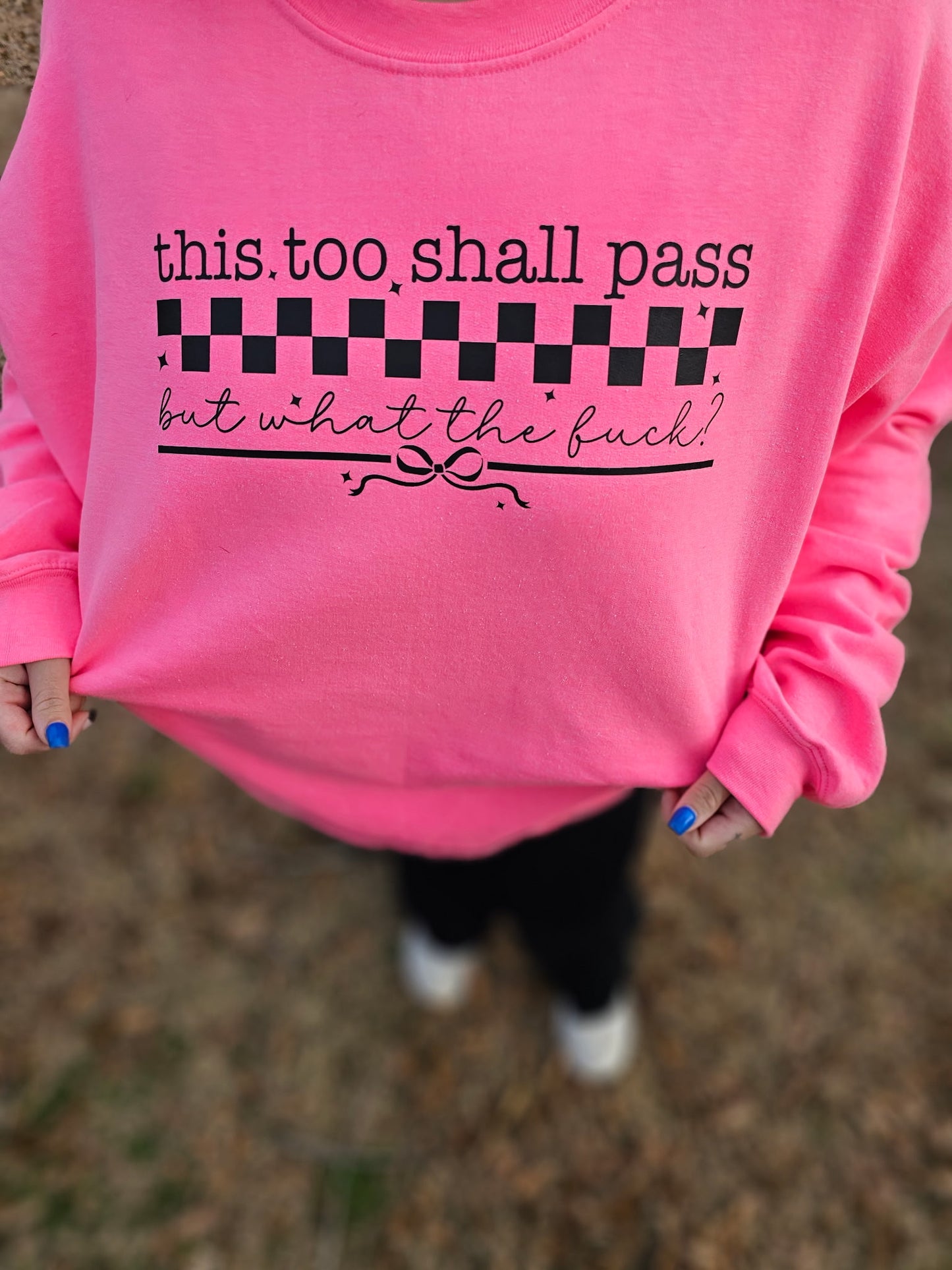 This Too Shall Pass…But What the