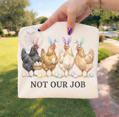 Not Our Job