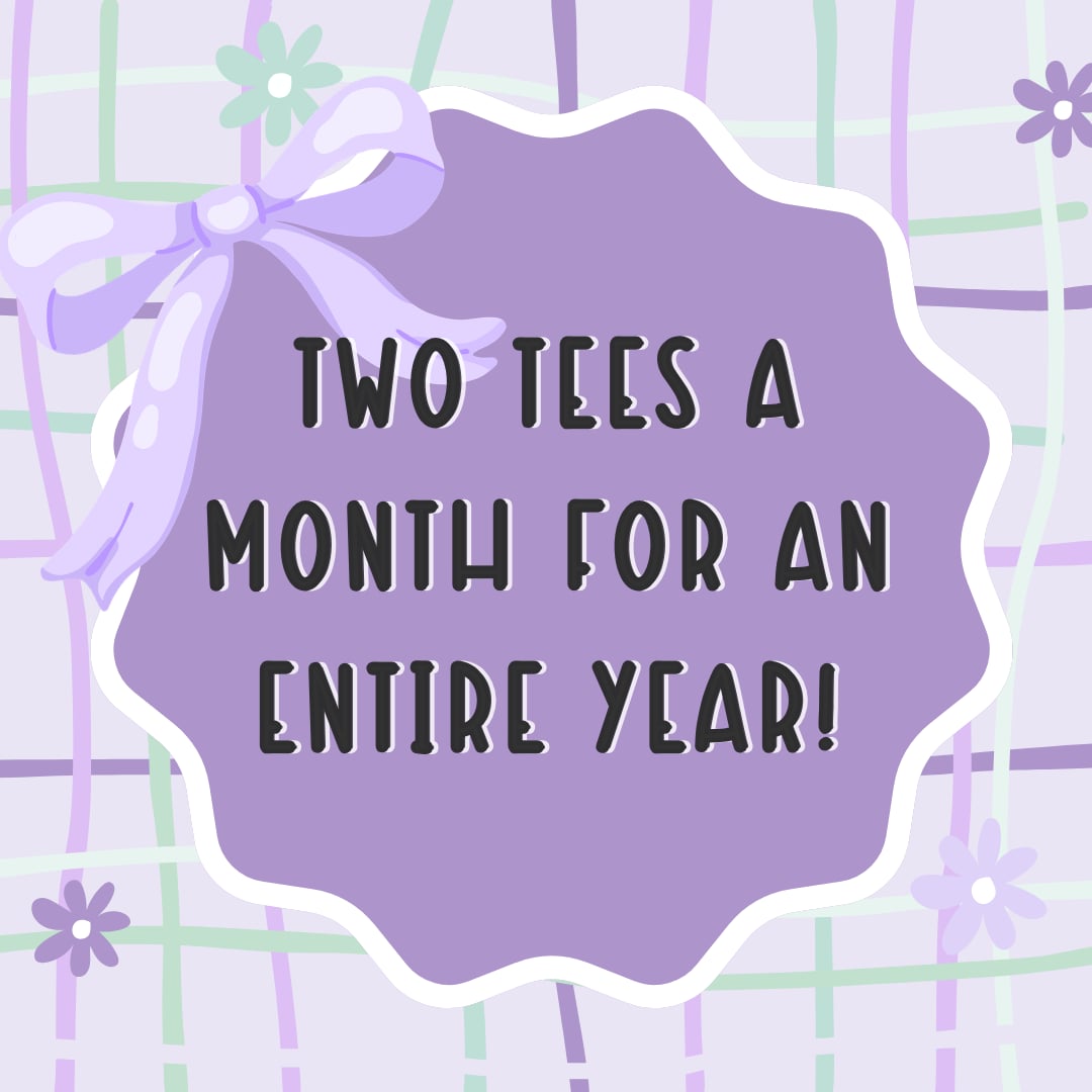 Monthly Tee Subscription