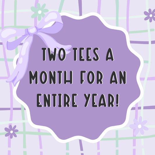 Monthly Tee Subscription